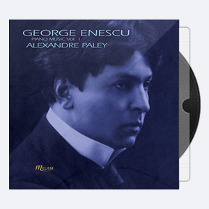 Alexandre Paley – Enescu Piano Music Vol. 1 2020 Hi-Res 24bits – 44.1kHz