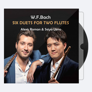 Alexis Roman & Seiya Ueno – W.F. Bach 6 Duets for 2 Flutes 2020 Hi-Res 24bits – 96.0kHz
