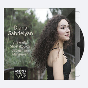 Diana Gabrielyan – Stravinsky Shostakovich Babadjanyan Mansuryan 2014 Hi-Res 24bits – 88.2kHz