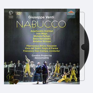 Filarmonica Arturo Toscanini Coro del Teatro Regio di Parma Francesco Ivan – Verdi Nabucco 2020 Hi-Res 24bits – 96.0kHz
