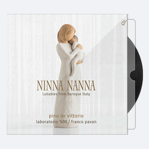 Franco Pavan, Laboratorio ‘600, Pino de Vittorio – Ninna nanna Lullabies from Baroque Italy 2020 Hi-Res 24bits – 96.0kHz