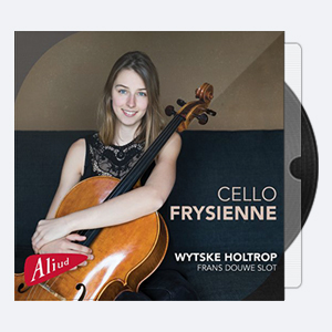 Frans Douwe Slot and Wytske Holtrop – Cello Frysienne 2020 Hi-Res 24bits – 96.0kHz