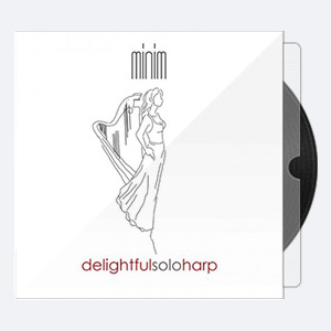 Minim – Delightful Solo Harp (2018) [Hi-Res]