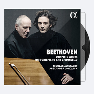 Nicolas Altstaedt & Alexander Lonquich – Beethoven Complete Works for Fortepiano and Violoncello (2020) [Hi-Res]