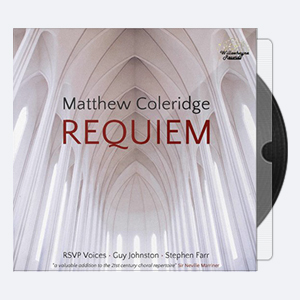 RSVP Voices Guy Johnston Stephen Farr – Matthew Coleridge Requiem 2020 Hi-Res 24bits – 96.0kHz