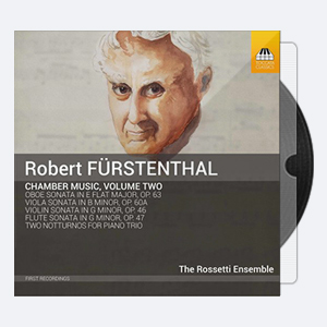 The Rossetti Ensemble – Fürstenthal Complete Chamber Music Vol. 2 2020 Hi-Res 24bits – 96.0kHz