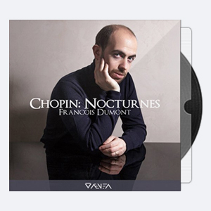 Fran ois Dumont – Chopin 21 Nocturnes (2018) [Hi-Res].rar