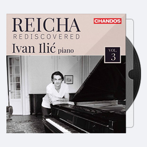 Ivan Ilic – Reicha Rediscovered Vol. 3 2021 Hi-Res 24bits – 96.0kHz.rar