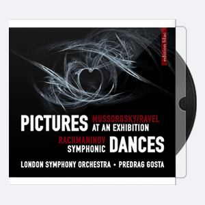 London Symphony Orchestra, Predrag Gosta – Mussorgsky Pictures at an Exhibition (Orch. M. Ravel) – Rachmaninov Symphonic Dances, Op. 45 (2016) [H-Res].rar