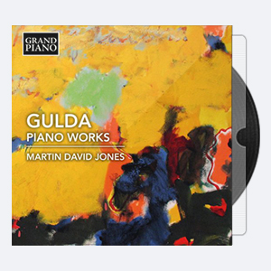 Martin David Jones – Gulda Piano Works (2018) [Hi-Res].rar