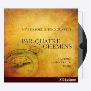 New Orford String Quartet – Par 4 chemins (2018) [Hi-Res].rar