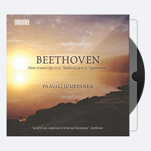 Paavali Jumppanen – Beethoven Piano Sonatas Opp. 10, 53 Waldstein, 54 & 57 Appassionata (2015) [Hi-Res].rar