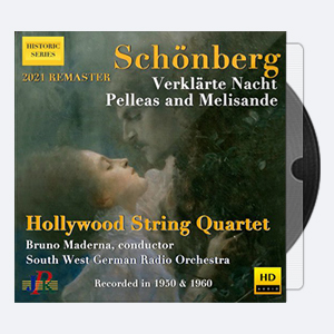 The Hollywood String Quartet, Southwest German Radio Symphony Orchestra, Bruno Maderna – Schoenberg Verkla rte Nacht, Op. 4 & Pelleas und Melisande, Op. 5 (Remastered 2021) (2021) [Hi-Res].rar