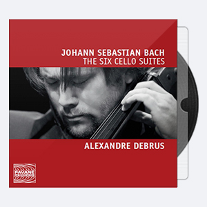 Alexandre Debrus – Bach The Six Cello Suites BWV 1007-1012 2014 Hi-Res 24bits – 44.1kHz