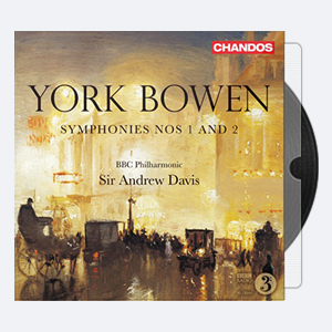 BBC Philharmonic Sir Andrew Davis – Bowen Symphonies Nos. 1 2 2011 Hi-Res 24bits – 96.0kHz