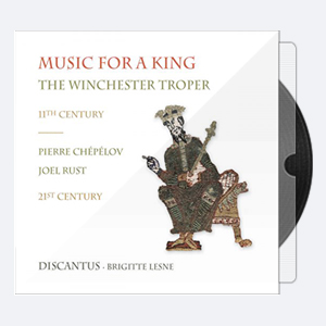 Discantus Brigitte Lesne – Music for a King The Winchester Troper 2014 Hi-Res 24bits – 88.2kHz