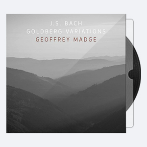 Geoffrey Douglas Madge – J.S. Bach Goldberg Variations BWV 988 2020 Hi-Res 24bits – 96.0kHz