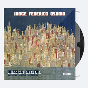 Jorge Federico Osorio – Russian Recital Mussorgsky Prokofiev Shostakovich 2015 Hi-Res 24bits – 96.0kHz