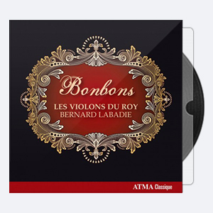 Les Violons du Roy Bernard Labadie – Bonbons 2010 Hi-Res 24bits – 96.0kHz