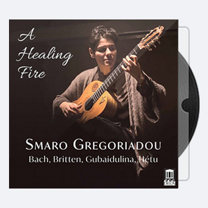 Smaro Gregoriadou – A Healing Fire 2020 Hi-Res 24bits – 48.0kHz