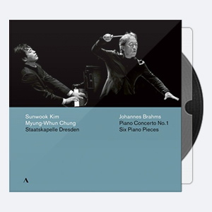 Sunwook Kim, Staatskapelle Dresden & Myung-Whun Chung – Brahms Piano Concerto No. 1 in D Minor, Op. 15 & 6 Piano Pieces, Op. 118 (2020) [Hi-Res]