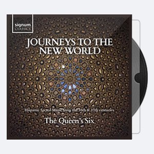 The Queen’s Six – Journeys to the New World Hi-Res