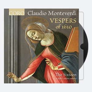 The Sixteen Harry Christophers – Monteverdi Vespers of 1610 2014 Hi-Res 24bits – 96.0kHz