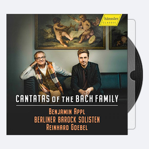 Benjamin Appl, Berliner Barock Solisten & Reinhard Goebel – Cantatas of the Bach Family (2020) [Hi-Res]