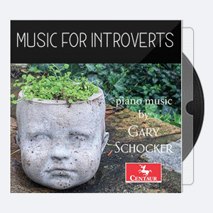 Gary Schocker – Music for Introverts 2020 Hi-Res