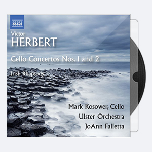 Mark Kosower JoAnn Falletta – Herbert Cello Concertos Nos. 1 2 Irish Rhapsody 2016 Hi-Res 24bits – 96.0kHz