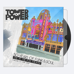 Tower Of Power – 2021 – 50 Years of Funk  2018 (24bit-96kHz)
