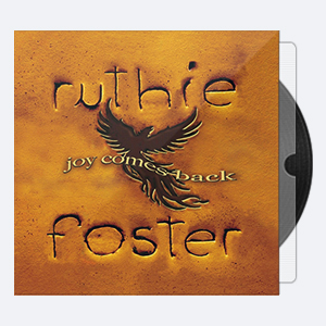 2017. Ruthie Foster – Joy Comes Back [24-44.1]