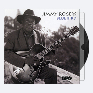 Jimmy Rogers – Blue Bird 1994 (2012) [96-24]
