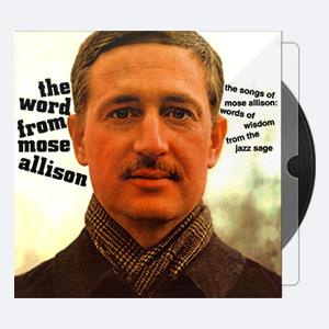 Mose Allison – The Word From Mose Allison (1964) [HDtracks 24-192]