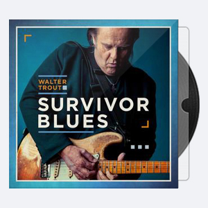 Walter Trout – 2019 – Survivor Blues [Hi-Res]