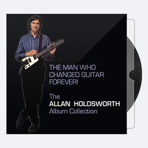 2017. Allan Holdsworth – The Man Who Changed Guitar Forever [24-96]
