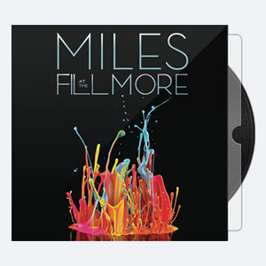 Miles – At The Fillmore (Miles Davis 1970 The Bootleg Series Vol. 3) (2014 24-96)