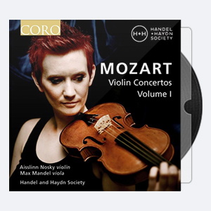 Aisslinn Nosky Max Mandel – Mozart Violin Concertos Vol. I Live 2021 Hi-Res 24bits – 96.0kHz