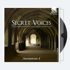 Anonymous 4 and Bruce Molsky – Secret Voices 2011 Hi-Res 24bits – 88.2kHz