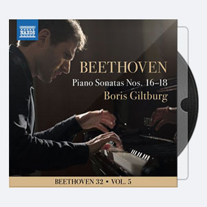 Boris Giltburg – Beethoven 32 Vol. 5 Piano Sonatas Nos. 16-18 2020 Hi-Res 24bits – 96.0kHz
