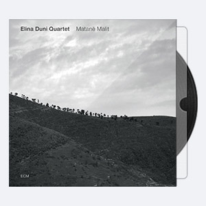 Elina Duni Quartet – 2012 – Matane Malit [24-88][ECM]