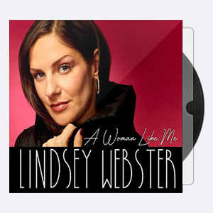 Lindsey Webster – A Woman Like Me (2020) [24-44.1]