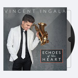 Vincent Ingala – Echoes Of The Heart (2020) [24-44,1]