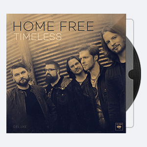Home Free – Timeless (Deluxe) – 2017 [24-48]