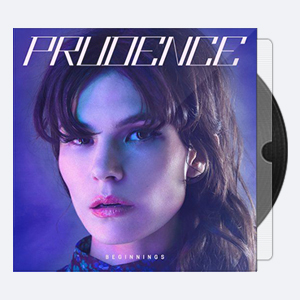 Prudence – Beginnings (2021, RCA) [24-44]