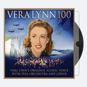 2017. Vera Lynn – Vera Lynn 100 [24-44.1]