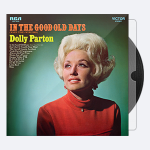Dolly Parton – In The Good Old Days (2019) [24-96]