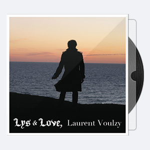 Laurent Voulzy – Lys & Love [24-44.1]