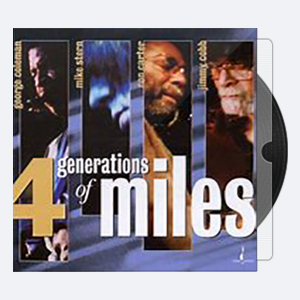 George Coleman, Mike Stern, Ron Carter, Jimmy Cobb (2002) 4 Generations Of Miles (24-96)
