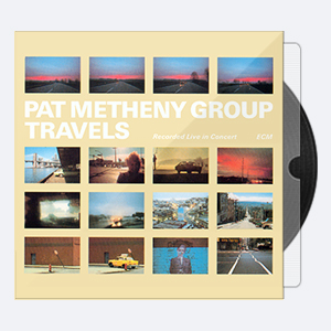Pat Metheny Group – Travels – 1983-2020 (24-96)